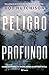 Peligro Profundo