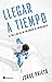 Llegar a tiempo