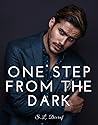 One Step From The Dark by S.L. Dieruf