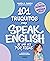 101 truquitos para speak English de una vez por todas: El libro definitivo para aprender inglés (Spanish Edition)