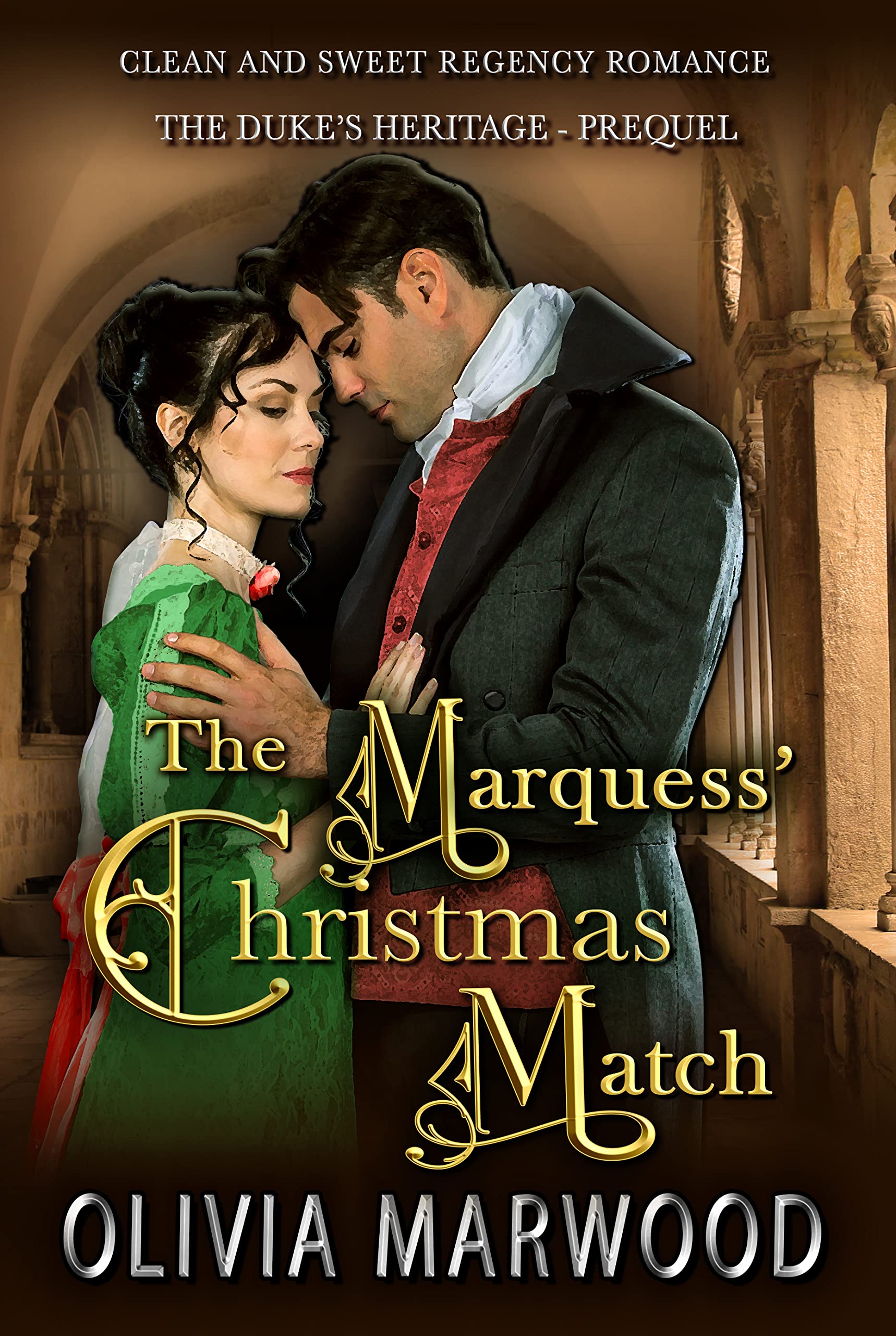The Marquess' Christmas Match (The Duke's Heritage #0)