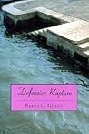 Defensive Rapture by Barbara Guest
