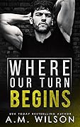 Where Our Turn Begins