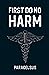 First Do No Harm