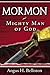 Mormon: Might Man of God