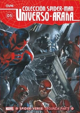 Colección Spider-Man - Universo Araña 05: Spider-Verse: Segunda parte (Colección Spider-Man - Universo Araña, #5)