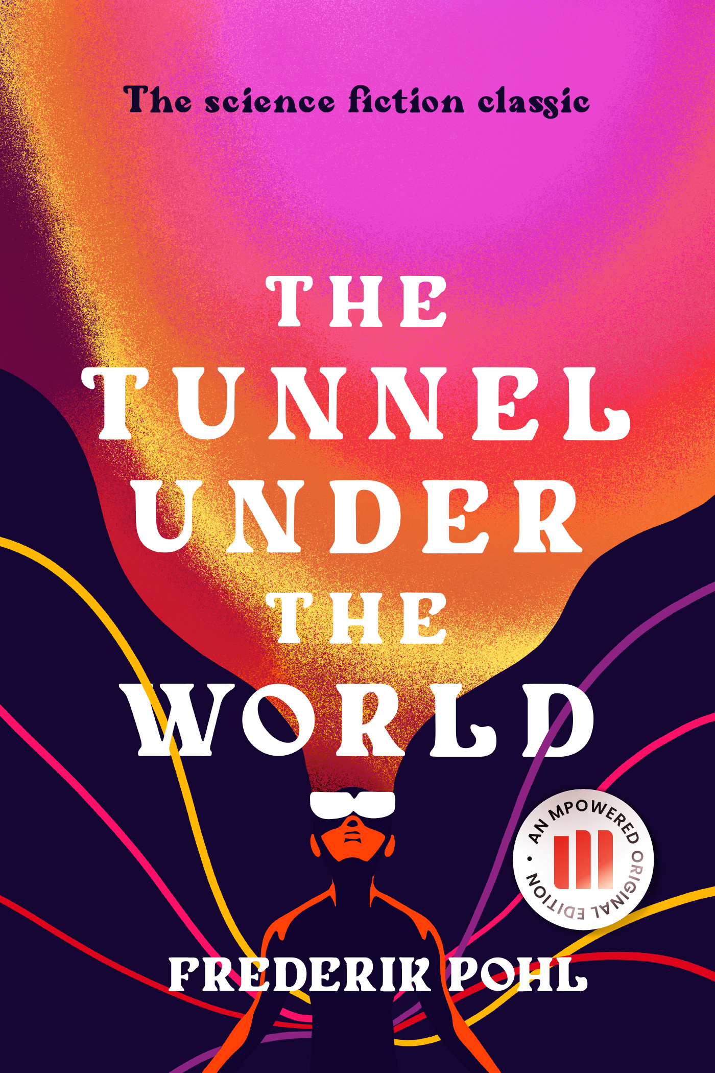 The Tunnel Under the World