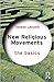 New Religious Movements: The Basics