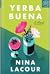 Yerba Buena by Nina LaCour
