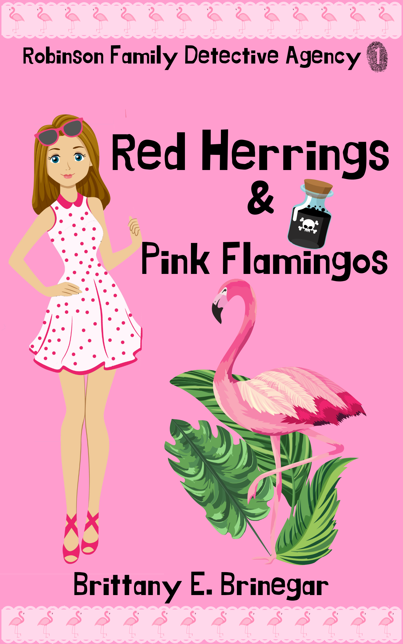 Red Herrings & Pink Flamingos (Robinson Family Detective Agency #1)