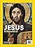 National Geographic Jesus by The Editors of National Geo...