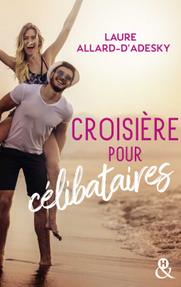 Croisière pour célibataires (Kindle Edition)