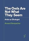 The Owls Are Not ...