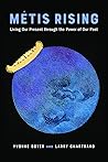 Métis Rising: Liv...