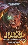 Huron Blackheart:...
