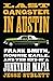 Last Gangster in Austin: Fr...