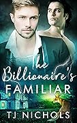 The Billionaire's Familiar