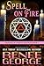 Spell On Fire (Grimoires of a Middle-aged Witch, #2)