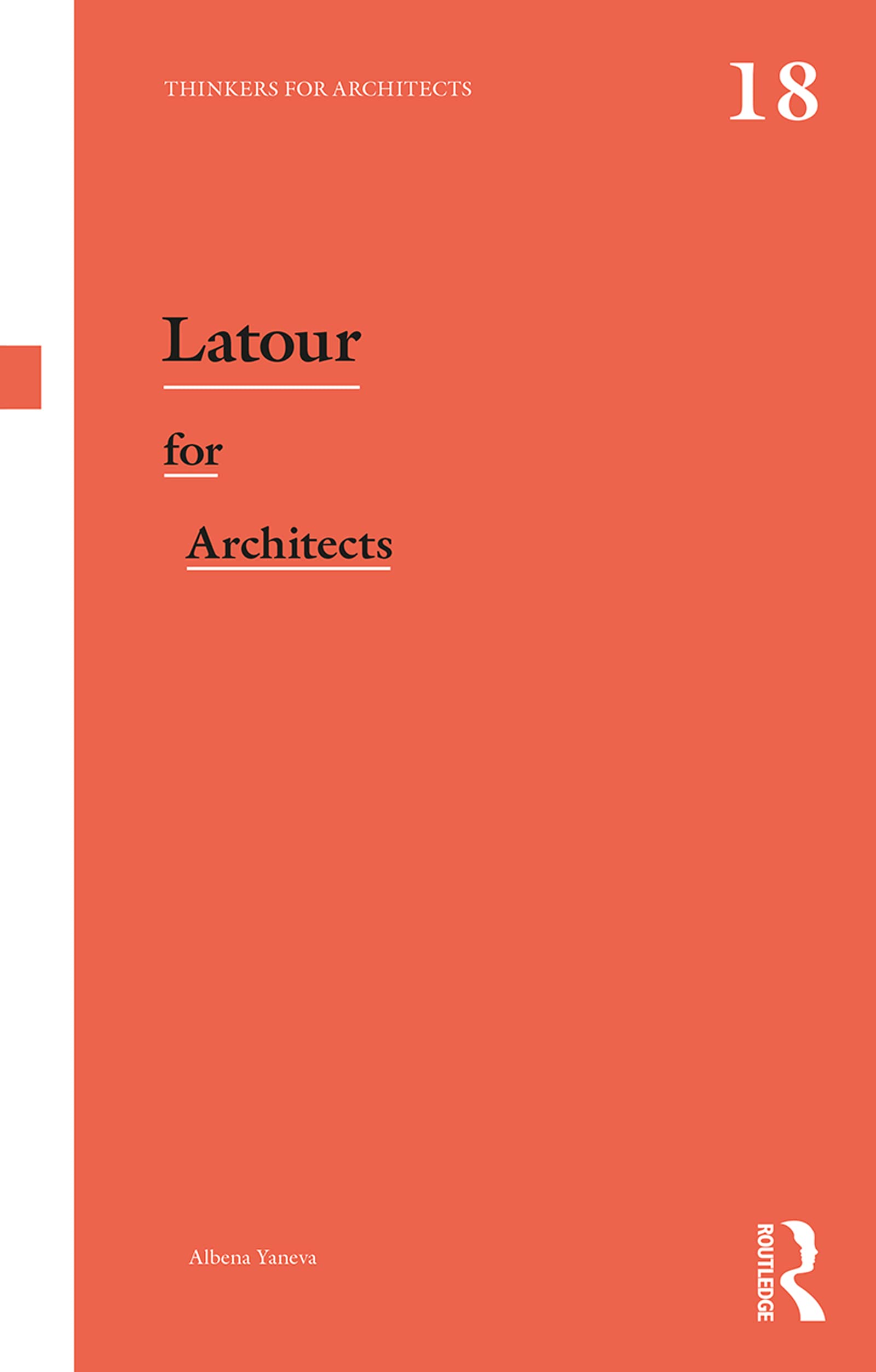 Latour for Architects (Thinkers for Architects)