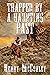 Trapped By A Haunting Past: A Historical Western Adventure Novel (Heroes of the Wild Frontier)