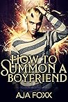 How to Summon a Boyfriend (Gods of Chaos, #1)
