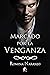 Marcado por la venganza