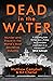 Dead in the Water: Murder a...