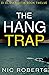 The Hang Trap (DI Olivia Au...