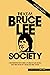 The Bruce Lee Society: A Re...