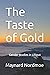 The Taste of Gold