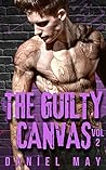 The Guilty Canvas by Daniel  May