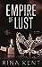 Empire of Lust (Empire, #4)