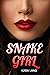 Snake Girl: a Vore Romance ...
