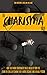 The Charisma Guide: How To More Charismatic In All Areas Of Your Life. Learn The Skills of Charm To Be A More Sociable and Likeable Person.