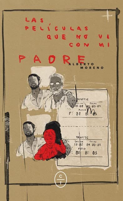 Portada de Las películas que no vi con mi padre, de Alberto Moreno López