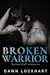 Broken Warrior (Beautiful S...