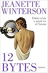 12 bytes: Cómo vi...