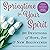 Springtime for Your Spirit:...