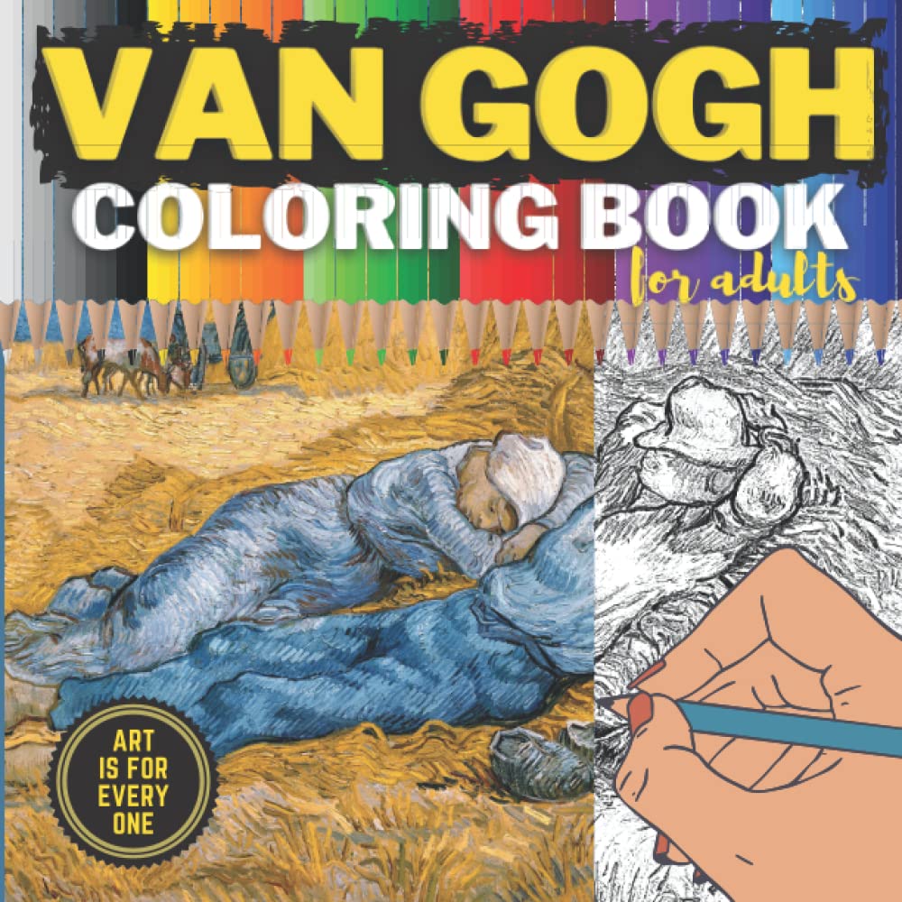 Van Gogh Coloring Book for Adults: 30 Masterpieces to Color Next to the Original Paintings | Starry Night, Sunflowers, Bedroom, Self-Portrait, Irises, ... the Classics: An Adult Coloring Book Series) (Paperback)