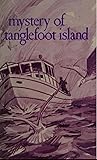 Mystery of Tanglefoot Island