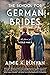 The School for German Brides: A Novel of World War II