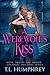 A Werewolf's Kiss