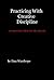 Practicing With Creative Discipline - 100 Practice Ideas for ... by Dan Wardrope