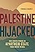 Palestine Hijacked by Thomas Suárez