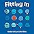 Fitting In: (An Inclusive Picture Book for Kids of All Ages)
