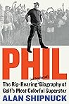 Phil: The Rip-Roa...
