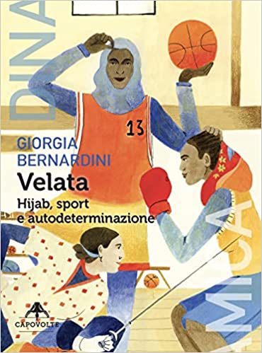 Velata: Hijab, sport e autodeterminazione