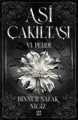 Asi Çakıltaşı 6. Perde (Asi Çakıltaşı Perde, #6)