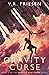 Gravity Curse (Gravity Shattered)