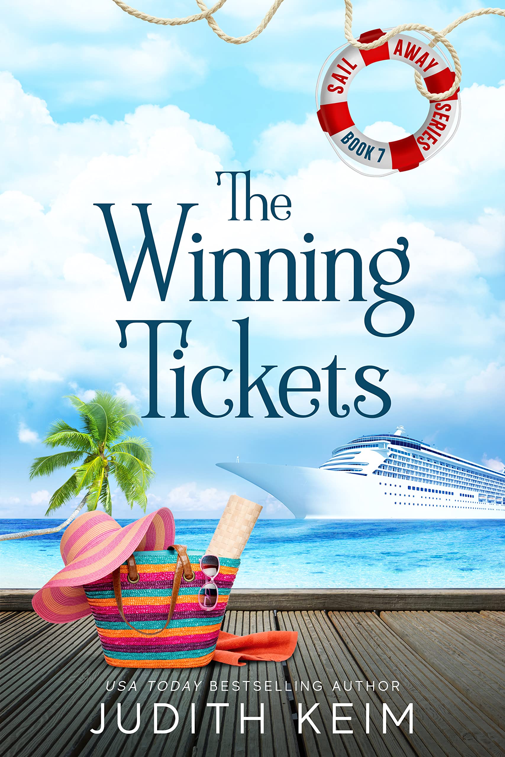 The Winning Tickets (Sail Away Series Book 7)